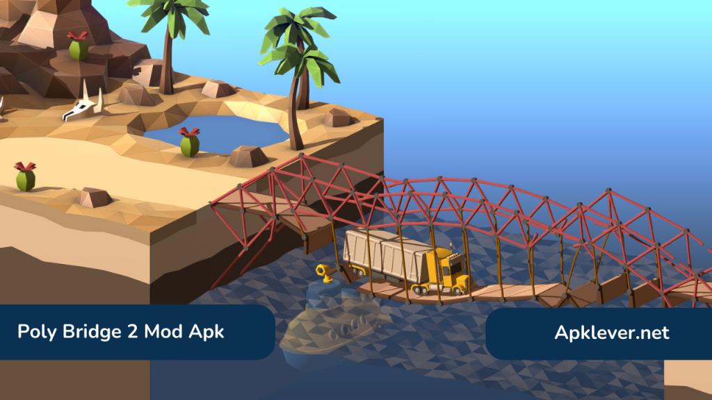 Poly Bridge 2 Mod Apk